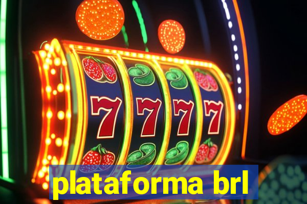 plataforma brl